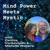 Podcast Mind Power Meets Mystic
