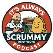 Podcast It’s always scrummy in Plymouth
