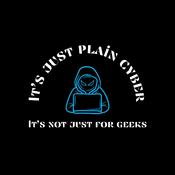Podcast It's just plain cyber