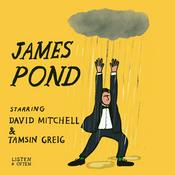 Podcast James Pond, starring David Mitchell and Tamsin Greig