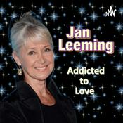 Podcast Jan Leeming - Addicted to Love