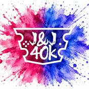 Podcast JandJ 40k Podcast