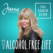 Podcast Alcohol Free Life - Janey Lee Grace