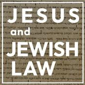 Podcast Jesus and Jewish Law