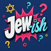Podcast Jew-ish | Jew curious? Questions and answers for the Jews, non-Jews, and all the Jew-curious out there
