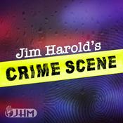 Podcast Jim Harold's Crime Scene