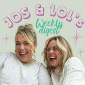 Podcast Jos & Lol’s Weekly Digest