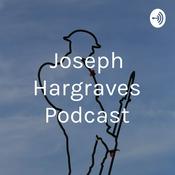 Podcast Joseph Hargraves Podcast