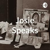 Podcast Josie Speaks