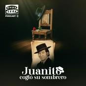 Podcast Juanito cogió su sombrero