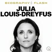 Podcast Julia Louis-Dreyfus - Biography Flash
