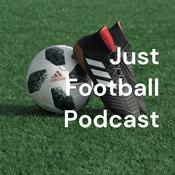 Podcast Just Football Podcast