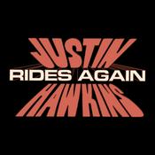 Podcast Justin Hawkins Rides Again