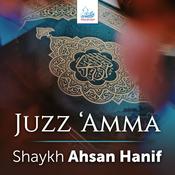 Podcast Juz 'Amma - Shaykh Ahsan Hanif