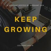 Podcast Keep Growing With Sid | Growth & Digital Marketing Podcast