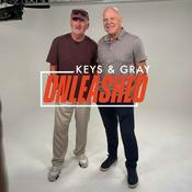 Podcast Keys & Gray Unleashed