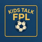Podcast Kids Talk FPL