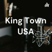 Podcast King Town USA