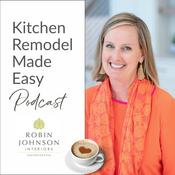 Podcast Kitchen Remodel Made Easy