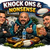 Podcast Knock On's and Nonsense
