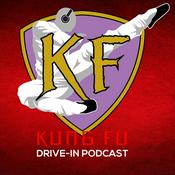 Podcast Kung Fu Drive-In Podcast