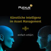 Podcast Künstliche Intelligenz im Asset Management. Einfach erklärt