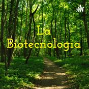 Podcast La Biotecnología