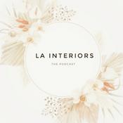 Podcast LA Interiors