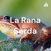 Podcast La Rana Sorda