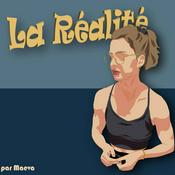 Podcast La Réalité