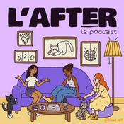 Podcast l'after, le podcast