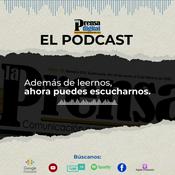 Podcast laPrensa Digital -El Podcast-