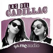 Podcast Las del Cadillac. El podcast