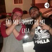 Podcast Las mesedoras de mi casa