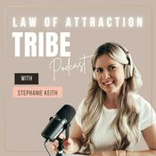 Podcast Law of Attraction Tribe Podcast: Manifestation hacks and tips