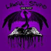 Podcast Lawful Stupid - A DnD 5e Actual Play Podcast
