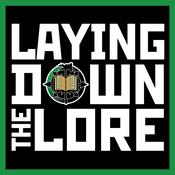 Podcast Laying Down The Lore: Old World