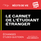 Podcast Le carnet de l'étudiant étranger