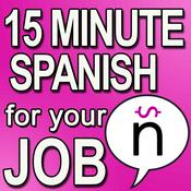 Podcast Learn 15 Minute Spanish for your Job Podcast