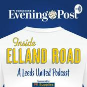 Podcast Leeds United - Inside Elland Road