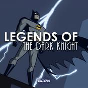 Podcast Legends of the Dark Knight