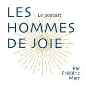 Podcast Les hommes de joie