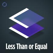 Podcast Less Than or Equal