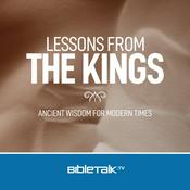 Podcast Lessons from the Kings — Bible Study with Mike Mazzalongo