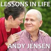 Podcast Lessons In Life with Andy Jensen