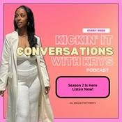 Podcast Kickin' It: Conversations With Krys