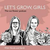 Podcast Growing Cut Flowers