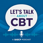 Podcast Let's Talk About CBT