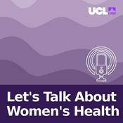 Podcast Let's Talk About Women's Health
