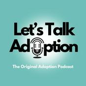 Podcast Let's Talk Adoption